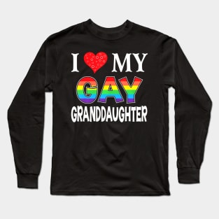 I Love My Gay Granddaughter LGBT Lesbian Proud Pride Long Sleeve T-Shirt